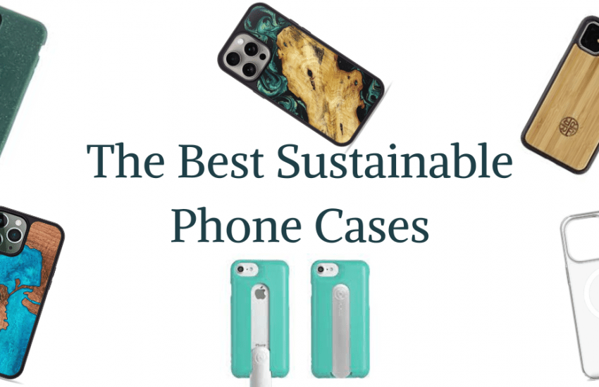 the best sustainable phone cases collage
